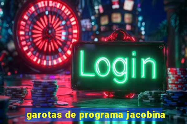 garotas de programa jacobina